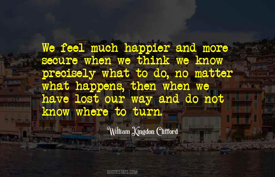 We Lost Our Way Quotes #491767