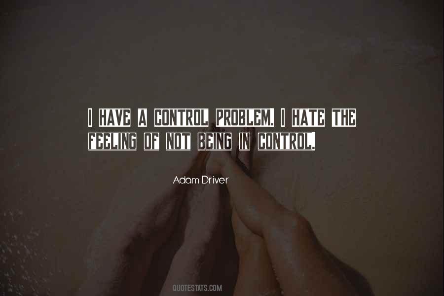 Not Being In Control Quotes #1705214