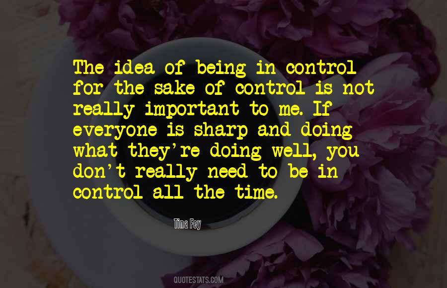 Not Being In Control Quotes #19185