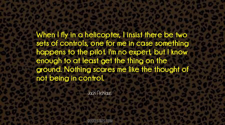 Not Being In Control Quotes #645453