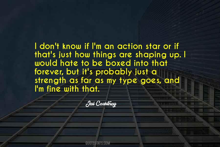 Action Star Quotes #1638331
