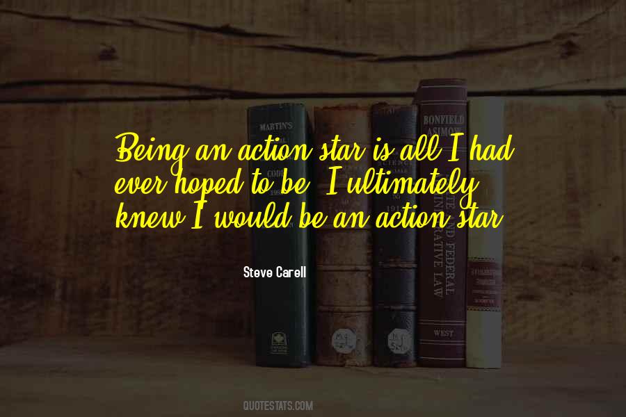 Action Star Quotes #473347