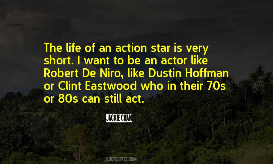 Action Star Quotes #694335