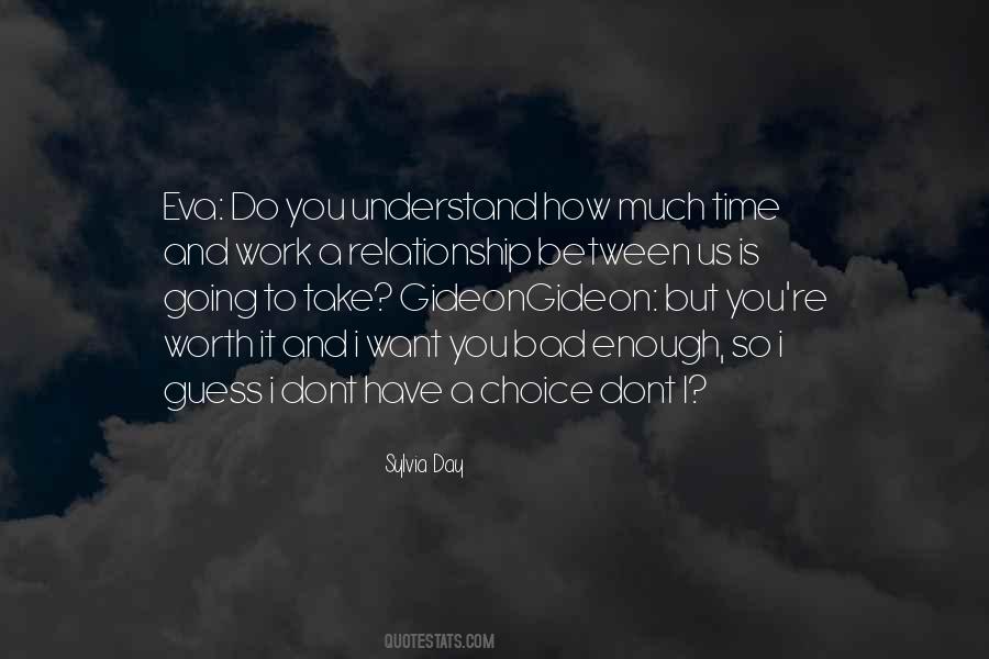 Want It Bad Enough Quotes #296323