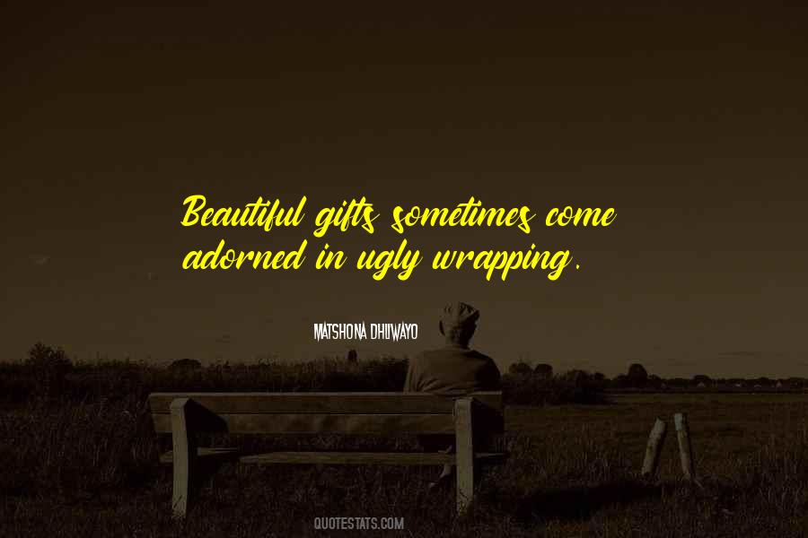 Beauty In Ugly Quotes #1084754