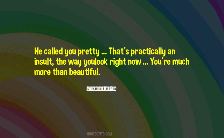 More Than Pretty Quotes #1795107