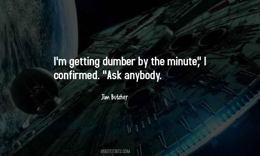 Dumber Quotes #1121954