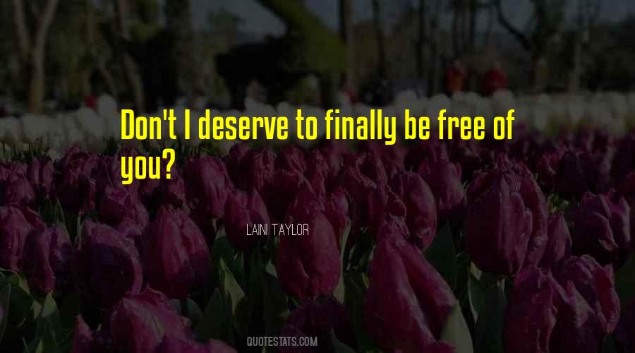 I Am Finally Free Quotes #1203148