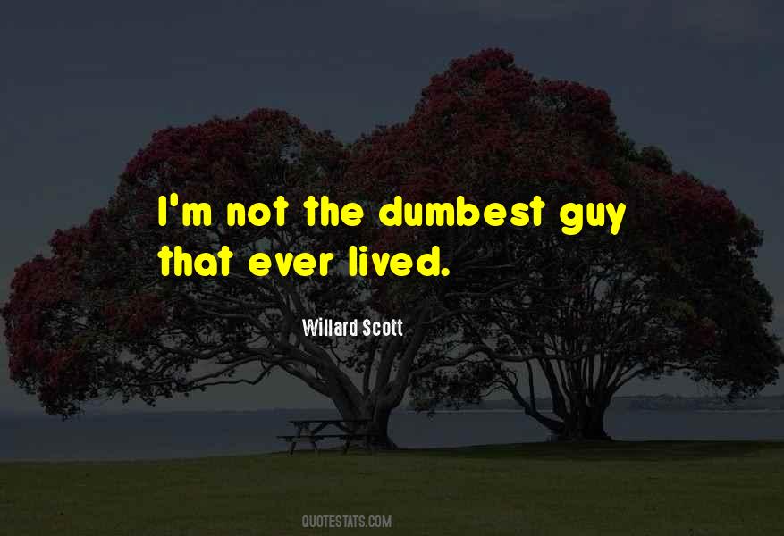 Dumbest Quotes #339342