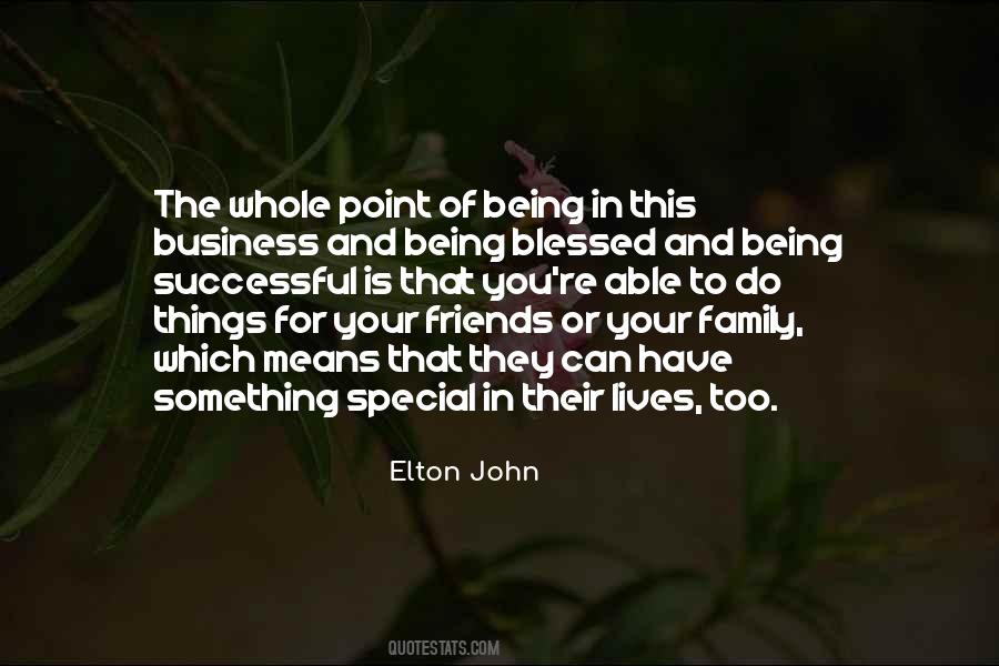 Friends And Business Quotes #1050851