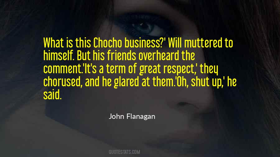 Friends And Business Quotes #255012