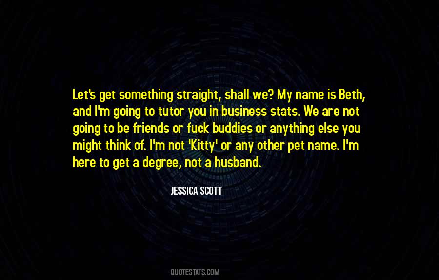 Friends And Business Quotes #399516