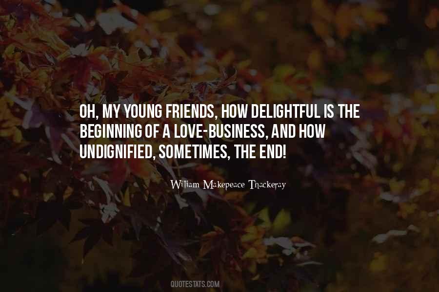 Friends And Business Quotes #473595
