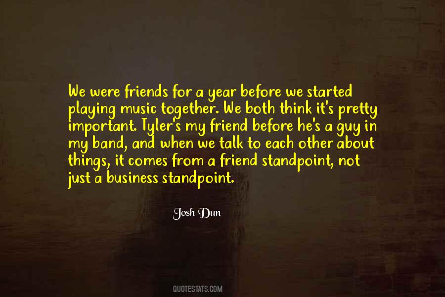 Friends And Business Quotes #557804