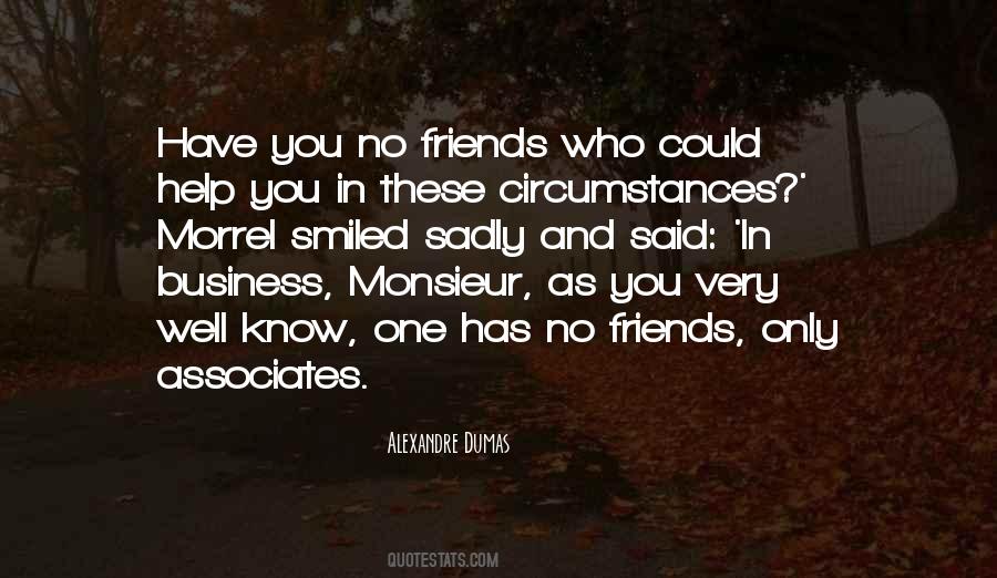 Friends And Business Quotes #953093