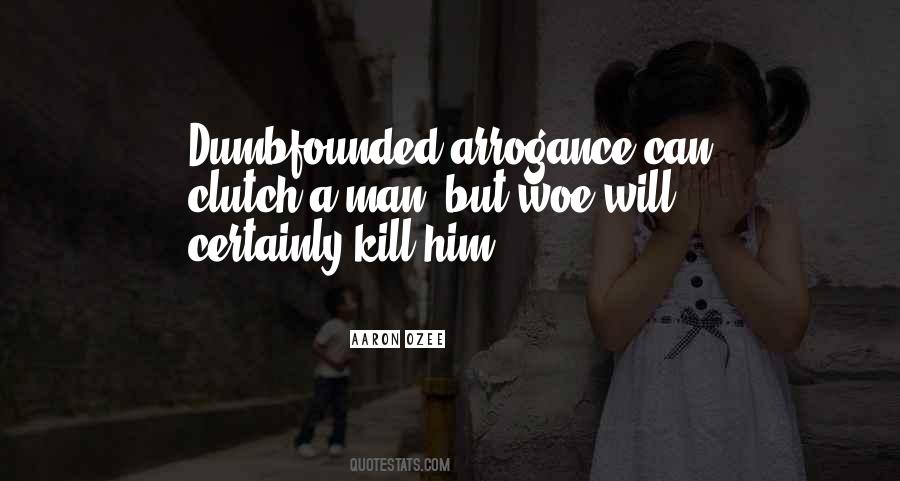 Dumbfounded Quotes #422637