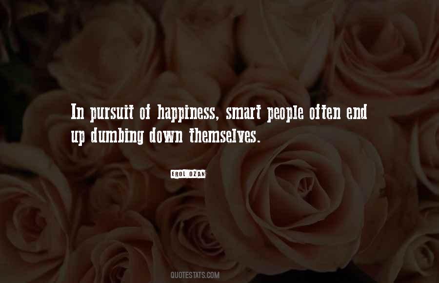 Dumbing Us Down Quotes #376526