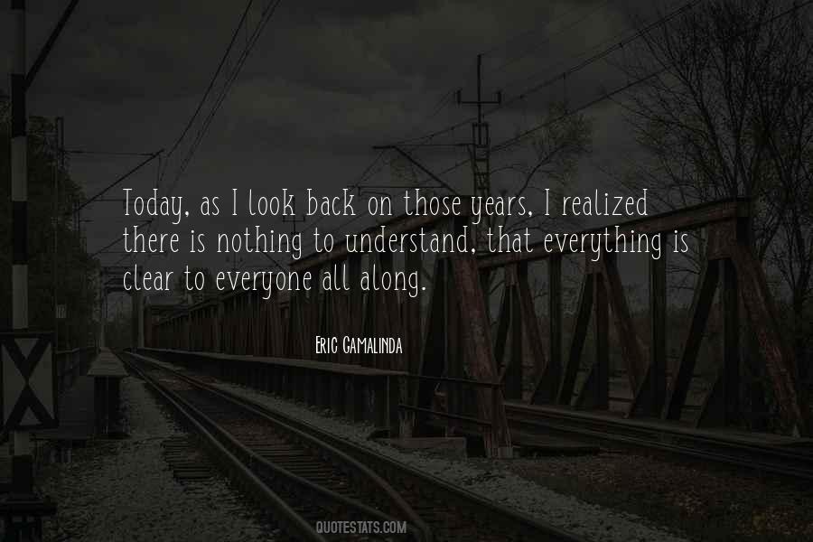 I Understand Everything Quotes #1056955