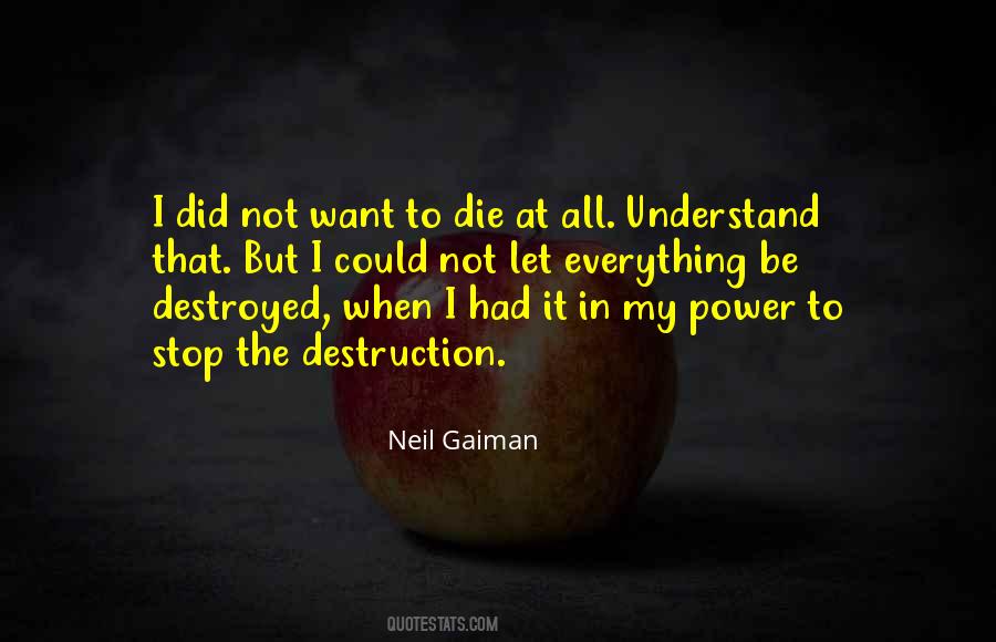 I Understand Everything Quotes #1557244