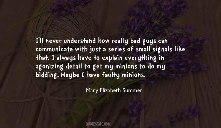 I Understand Everything Quotes #506707