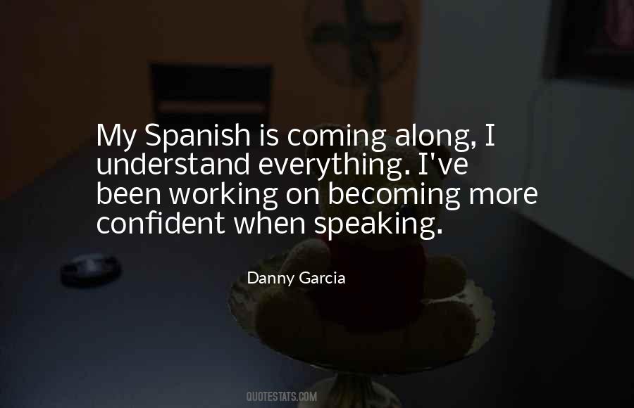 I Understand Everything Quotes #691357