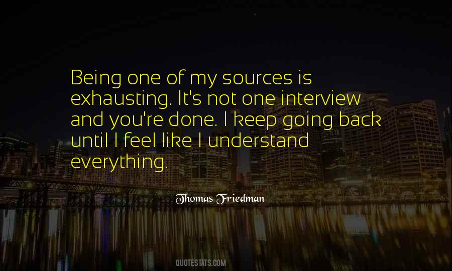 I Understand Everything Quotes #765286