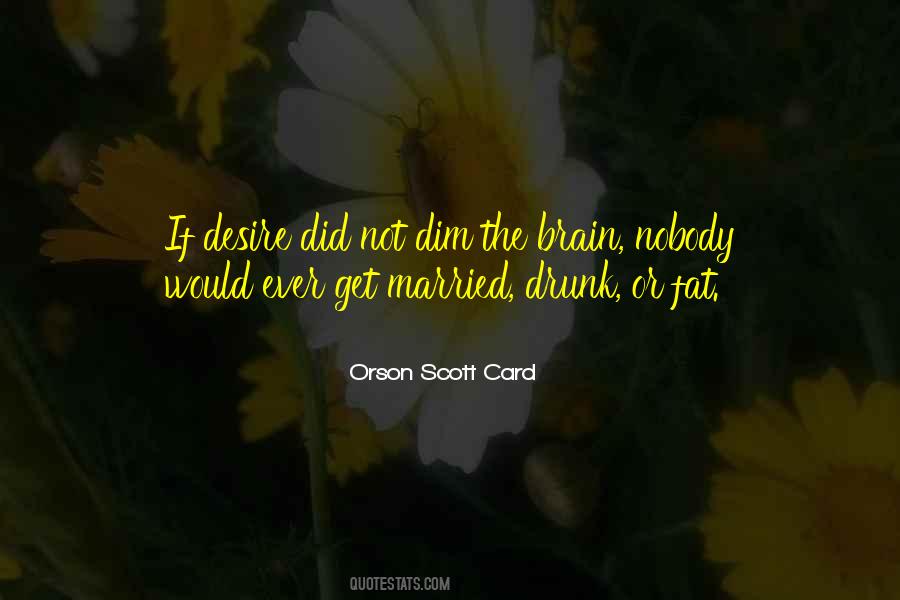 Married To A Drunk Quotes #1253194