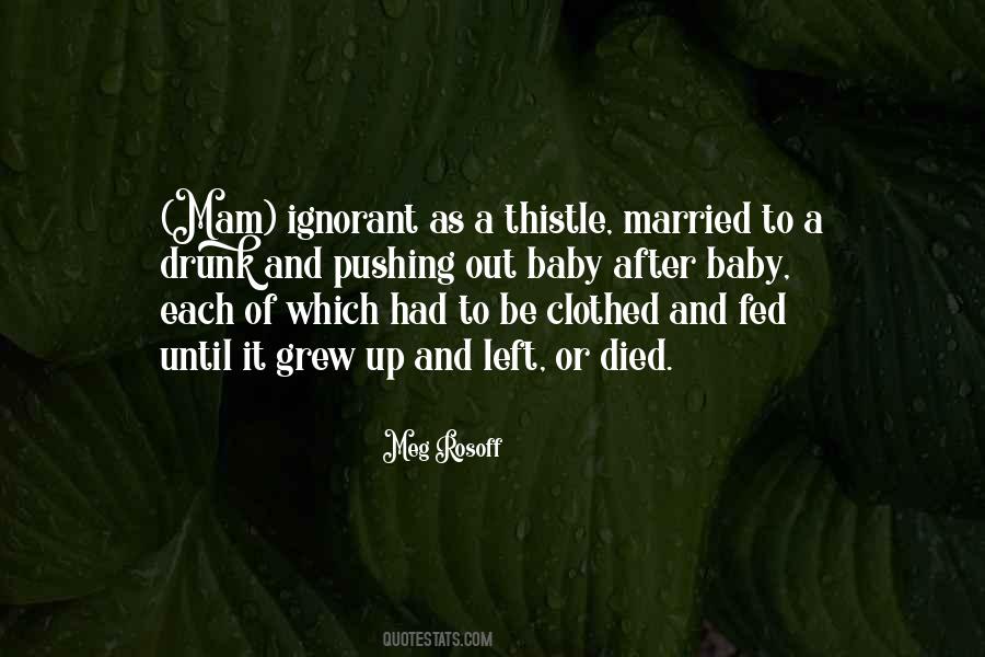 Married To A Drunk Quotes #1548959