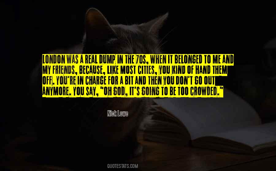 Dump Me Quotes #1662423