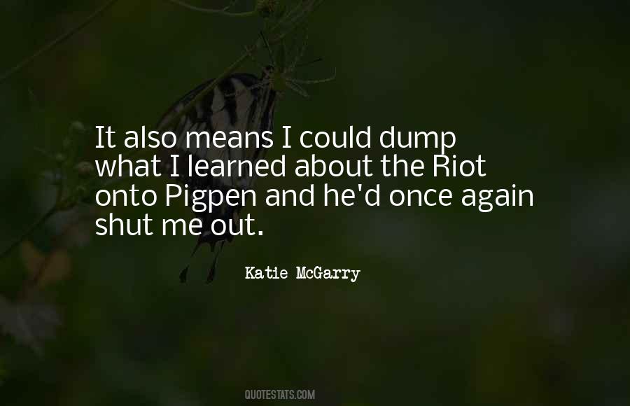 Dump Me Quotes #797154