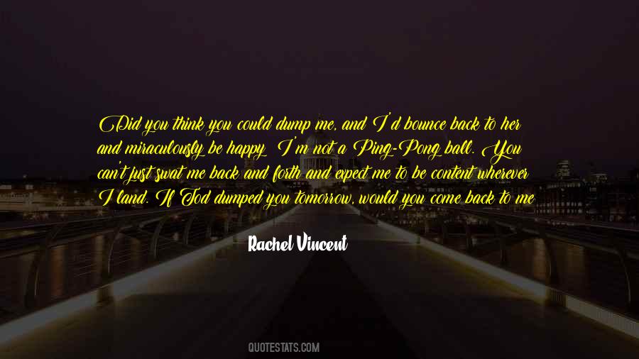 Dump Me Quotes #994105