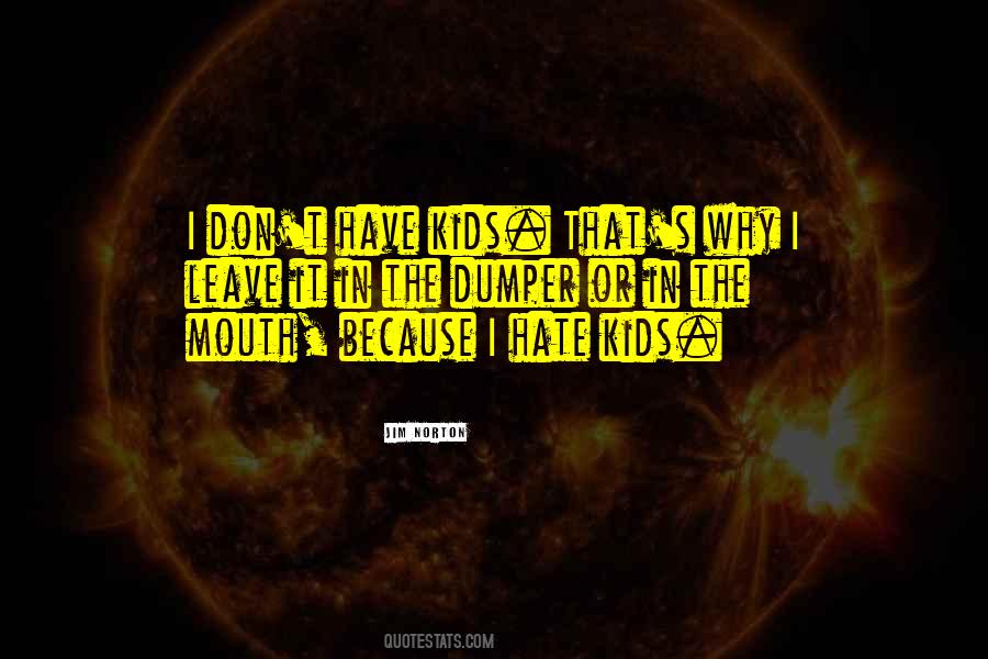 Dumper Quotes #707275