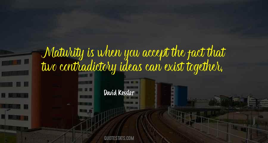 Maturity Is When Quotes #806113