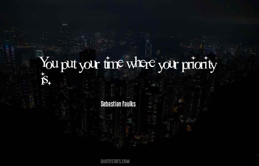Quotes About Your Priority #1654828