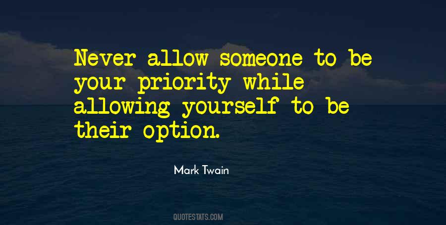 Quotes About Your Priority #705423