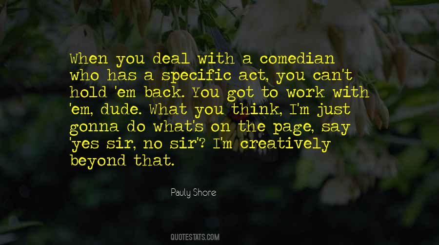 Quotes About That Dude #106369