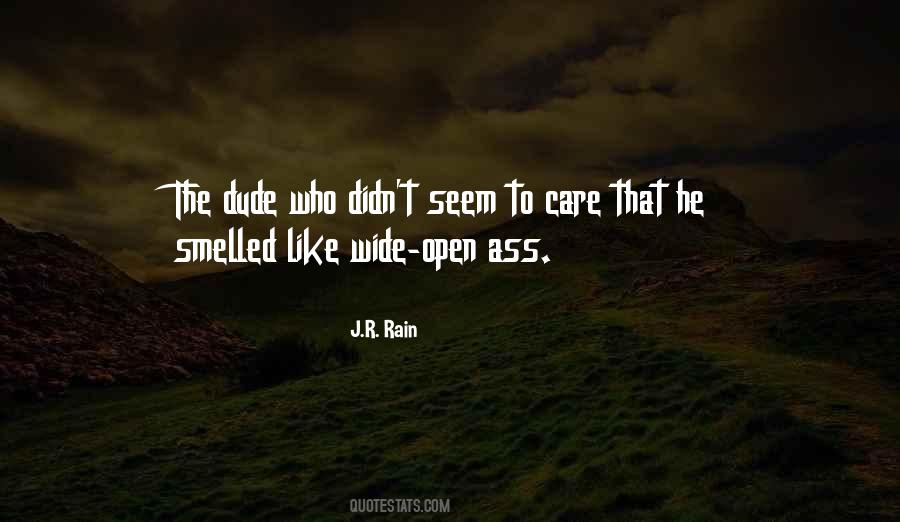 Quotes About That Dude #141272