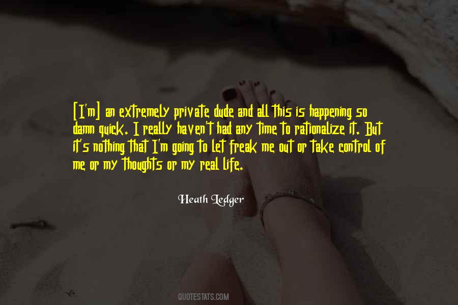 Quotes About That Dude #194309