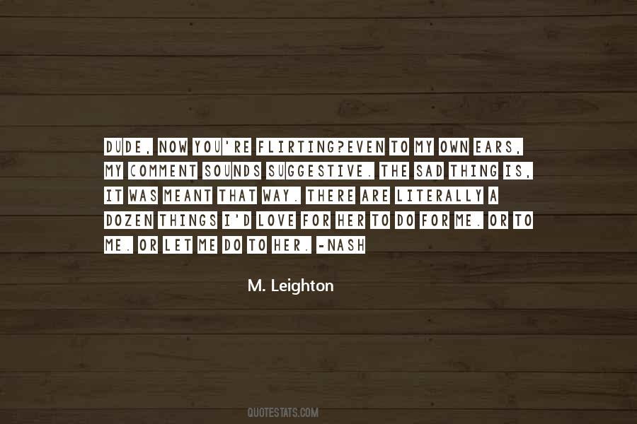 Quotes About That Dude #229584
