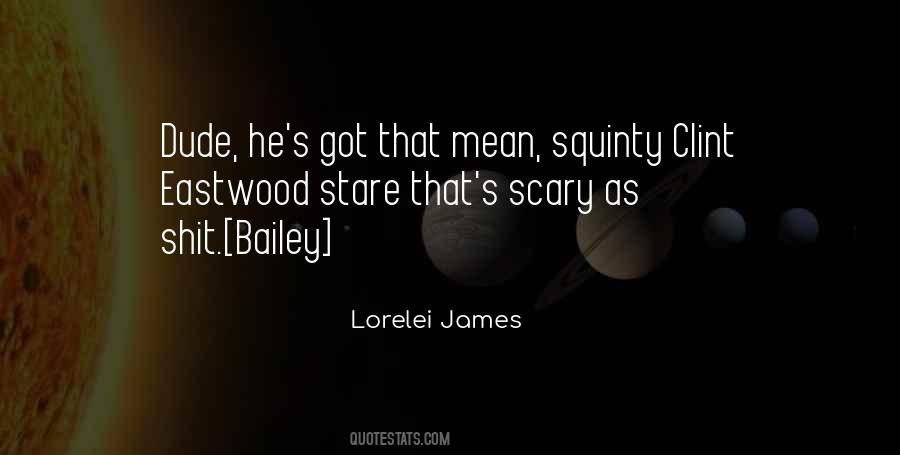 Quotes About That Dude #250668