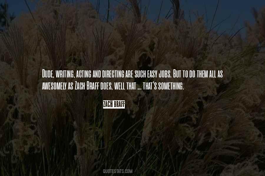 Quotes About That Dude #37054