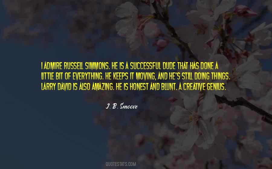 Quotes About That Dude #383407