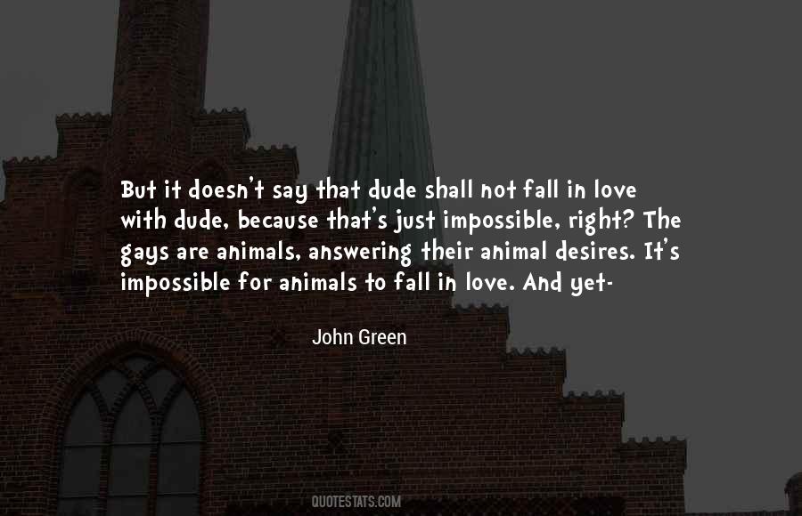 Quotes About That Dude #479628