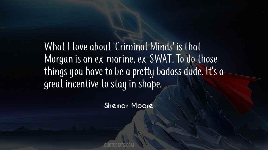 Quotes About That Dude #87304