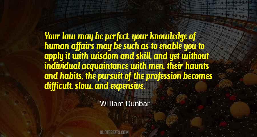 Dunbar Quotes #298025