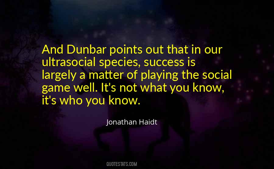 Dunbar Quotes #802521