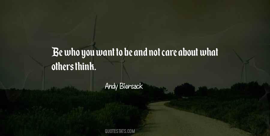 Quotes About Not Care About What Others Think #138255