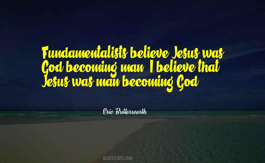 Believe Jesus Quotes #759094