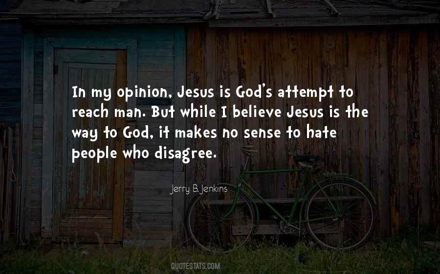 Believe Jesus Quotes #762493