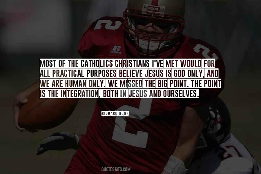 Believe Jesus Quotes #835783